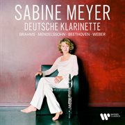 Deutsche Klarinette. Brahms, Mendelssohn, Beethoven, Weber... cover image cdn