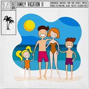 FAMILY VACATION II cover image cdn