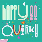 Happy Go Quirky cover image cdn