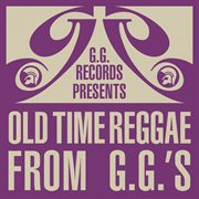 Old Time Reggae from G.G's cover image cdn