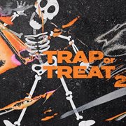 Trap or Treat 2 cover image cdn