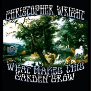 WHAT MAKES THIS GARDEN GROW cover image cdn