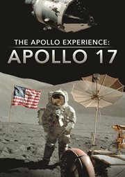 The Apollo experience : Apollo 17 cover image cdn