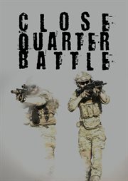 Close Quarter Battle  - Season 1 : Close Quarter Battle cover image cdn