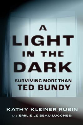 A light in the dark : surviving more than Ted Bundy  cover image cdn