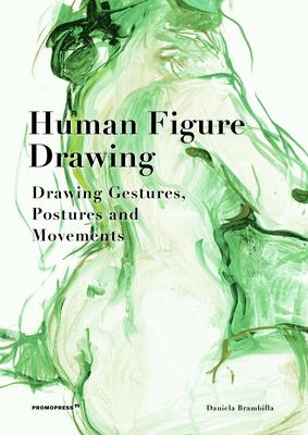Human figure drawing : drawing gestures, postures and movements  cover image cdn