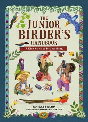 The junior birder's handbook : a kid's guide to birdwatching  cover image cdn