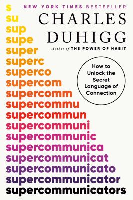 Supercommunicators : how to unlock the secret language of connection  cover image cdn
