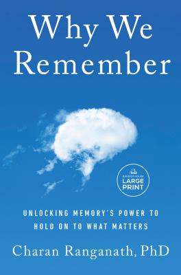 Why we remember unlocking memory's power to hold on to what matters  cover image cdn
