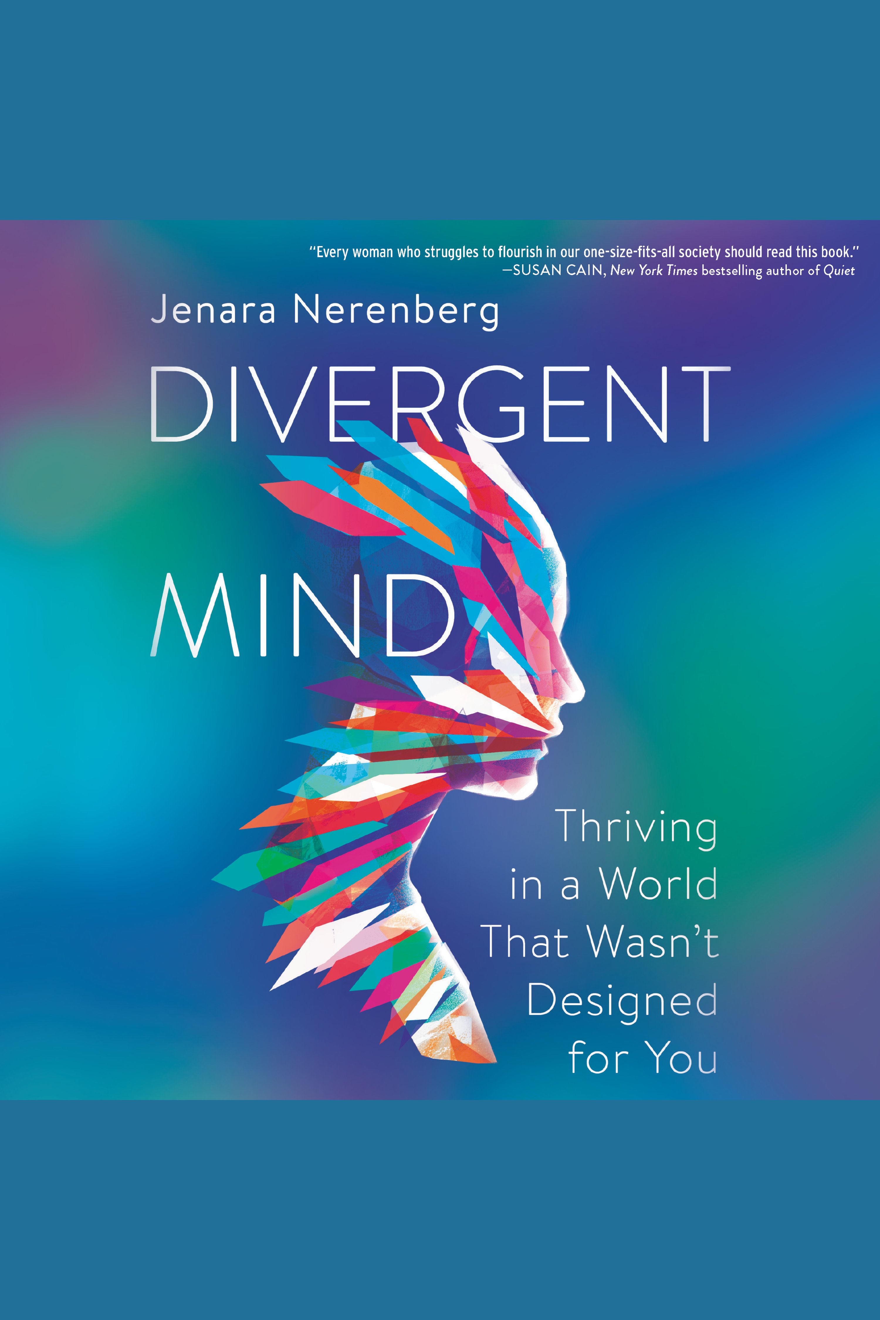 Divergent Mind Thriving in a World that Wasn't Designed for You cover image cdn