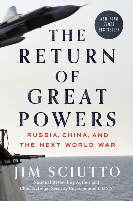 The return of great powers : Russia, China, and the next world war  cover image cdn