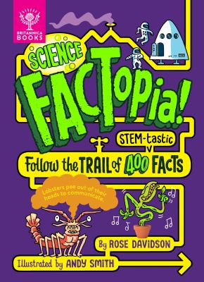 Science FACTopia! : follow the trail of 400 STEM-fastic facts  cover image cdn