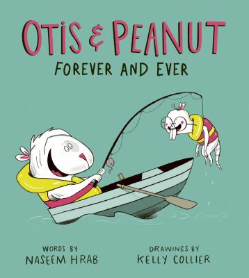 Otis & Peanut forever and ever  cover image cdn
