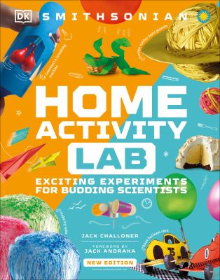 Home activity lab : exciting experiments for budding scientists  cover image cdn