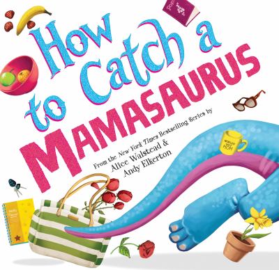 How to catch a Mamasaurus  cover image cdn