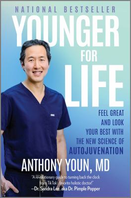 Younger for life : feel great and look your best with the new science of Autojuvenation  cover image cdn