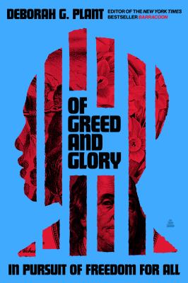 Of greed and glory : in pursuit of freedom for all  cover image cdn