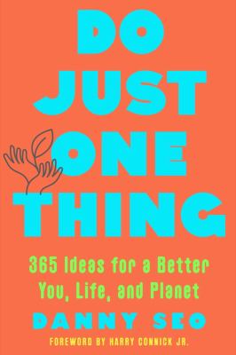 Do just one thing : 365 ideas for a better you, life, and planet  cover image cdn