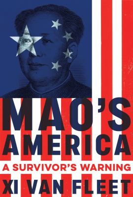 Mao's America : a survivor's warning  cover image cdn