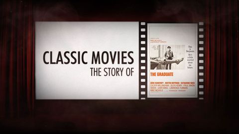 Classic Movies: The Story of The Graduate cover image cdn