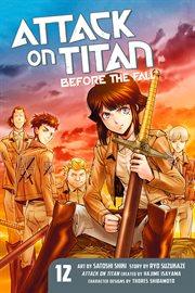 Attack on Titan : Before the Fall Vol. 12. Attack on Titan: Before the Fall cover image cdn