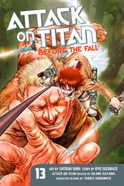 Attack on Titan : Before the Fall Vol. 13. Attack on Titan: Before the Fall cover image cdn