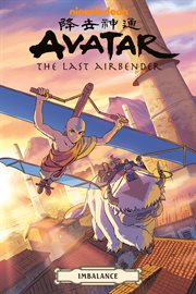 Avatar : The Last Airbender. Imbalance Omnibus. Issues #1-3 cover image cdn