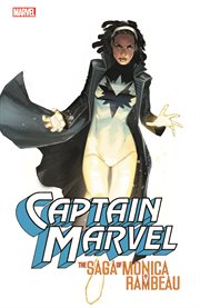Captain Marvel : The Saga of Monica Rambeau. Captain Marvel cover image cdn