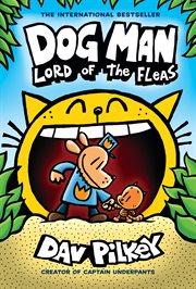 Dog Man : Lord of the Fleas. A Graphic Novel (Dog Man #5). From the Creator of Captain Underpants cover image cdn