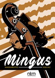 Mingus : NBM Comics Biographies cover image cdn