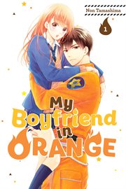 My Boyfriend in Orange : My Boyfriend in Orange cover image cdn