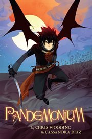 Pandemonium : A Graphic Novel. Pandemonium: A Graphic Novel cover image cdn