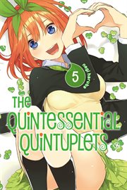 The Quintessential Quintuplets : Quintessential Quintuplets cover image cdn