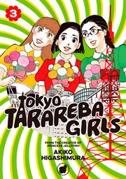 Tokyo Tarareba Girls : Tokyo Tarareba Girls cover image cdn