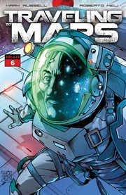 Traveling to Mars : Issue #6. Traveling to Mars cover image cdn