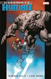 Ultimate Hulk Vs. Iron Man : Ultimate Human. Issues #1-4. Ultimate Human cover image cdn