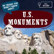 20 things you didn't know about U.S. monuments. Did You Know? U.S. History cover image cdn