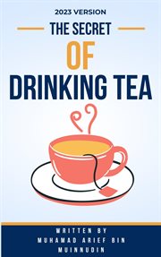 The secret of drinking tea : 2023 version cover image cdn