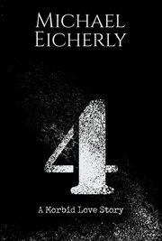 4 : A Morbid Love Story cover image cdn