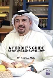 A Foodie's guide to the world of gastronomy cover image cdn
