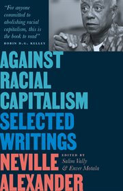 Against Racial Capitalism : Selected Writings. Black Critique cover image cdn