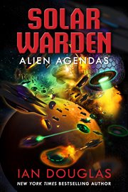 Alien Agendas : Solar Warden cover image cdn