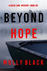 Beyond Hope : Reese Link Mystery cover image cdn