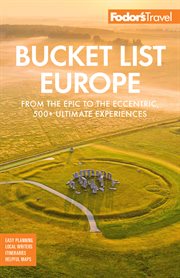 Bucket List Europe : Fodor's Travel Guides cover image cdn