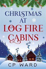 Christmas at Log Fire Cabins cover image cdn