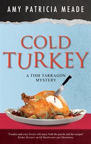 Cold Turkey : Tish Tarragon mystery cover image cdn