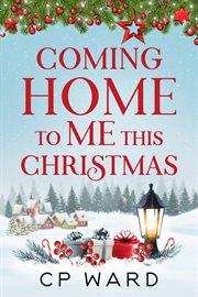 Coming Home to Me This Christmas cover image cdn