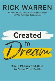 Created to Dream : The 6 Phases God Uses to Grow Your Faith cover image cdn