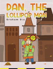 Dan, the Lollipop Man cover image cdn