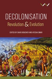Decolonisation : Revolution and Evolution cover image cdn